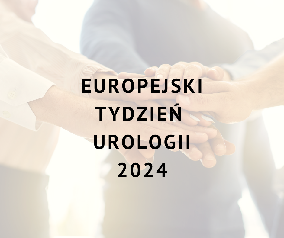 Europejski Tydzień Urologii: Dowiedz się więcej o zdrowiu urologicznym